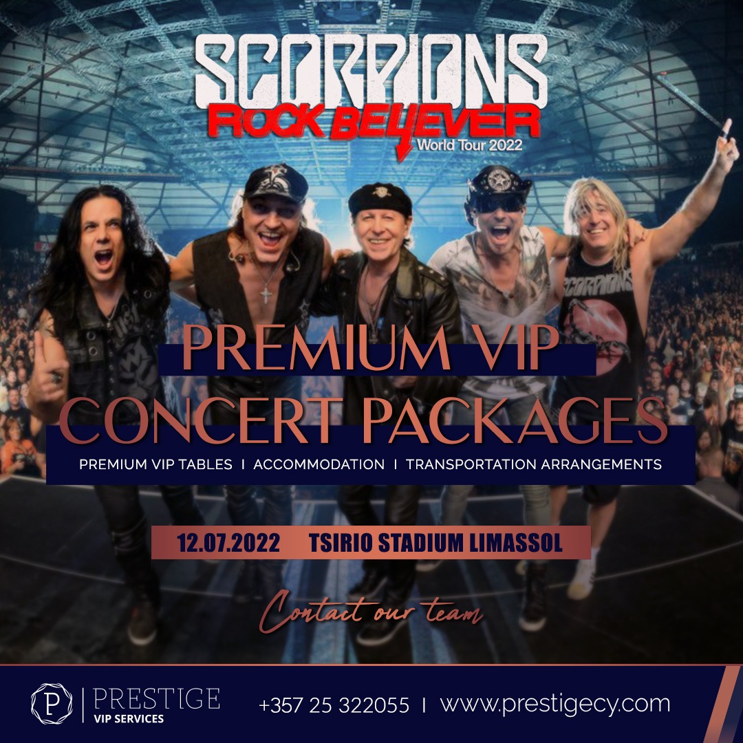PREMIUM VIP PACKAGES FOR SCORPIONS “ROCK BELIEVER TOUR 2022 CYPRUS